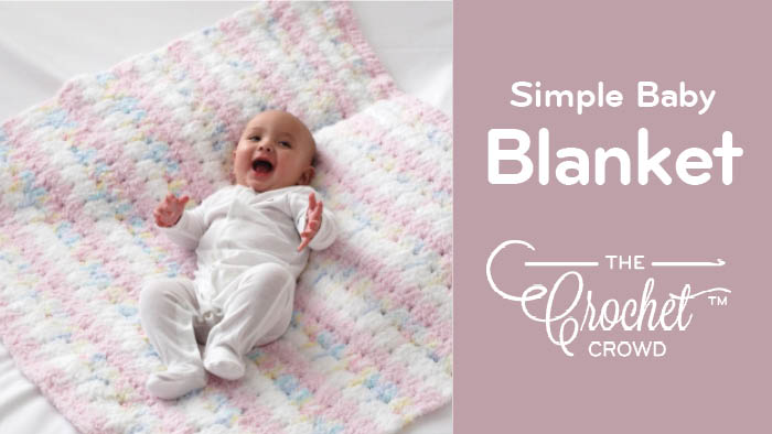 Crochet Simple Baby Blanket