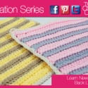 Crochet Back Loop Texture Stitches + Tutorial