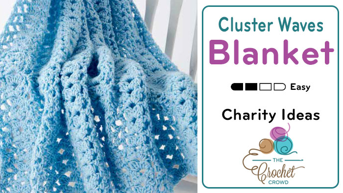 Cluster Waves Baby Blanket Pattern