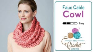 Crochet Faux Cable Cowl Pattern