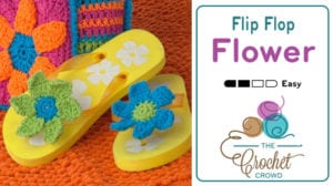 Crochet Flip Flop Flowers