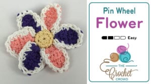 Crochet Pinwheel Flower