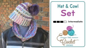 Crochet Hat and Cowl Set