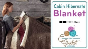 Cabin Hibernate Blanket Pattern