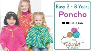 Crochet Easy Ponchos for Kids