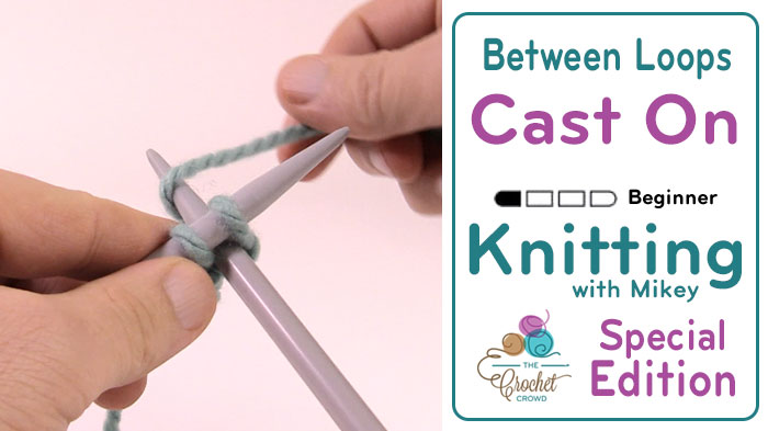 Knitting: Cast On Between the Loops Method