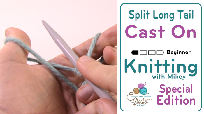 Knitting: How to Cast On - Split Long Tail Method