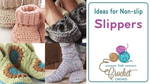 Crochet Scrappy Slippers | The Crochet Crowd