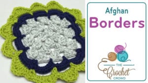 Crochet Afghan Border Tips and Free Patterns