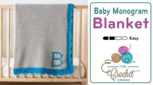 Crochet Baby Monogram Blanket
