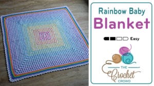 Crochet Rainbow Baby Blanket