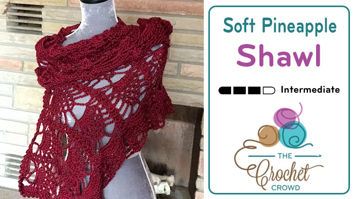 Crochet Soft Pineapple Shawl