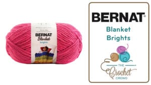 https://thecrochetcrowd.com/wp-content/uploads/2017/04/bernat-blanket-brights-300x169.jpg