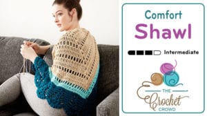 Crochet Comfort Shawl