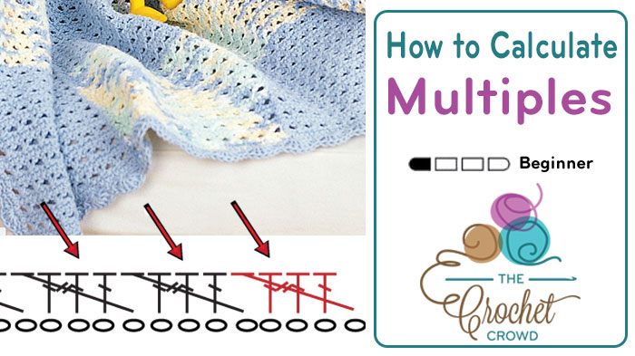 How to Calculate Stitch Multiples with Crochet