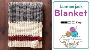 Crochet Lumberjack Blanket