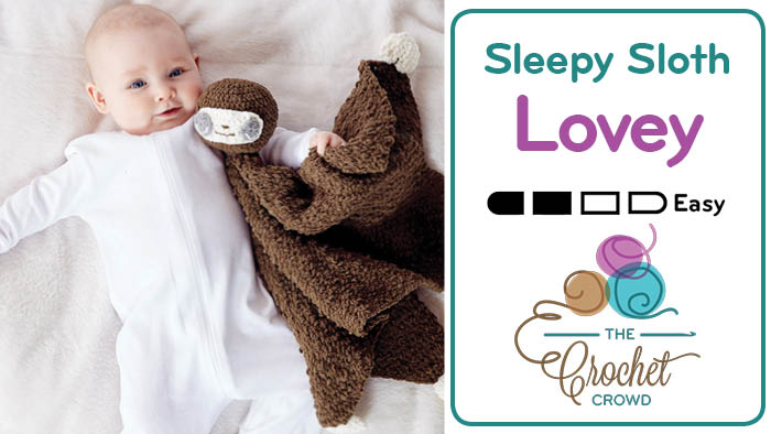 Crochet Sleepy Sloth Lovey
