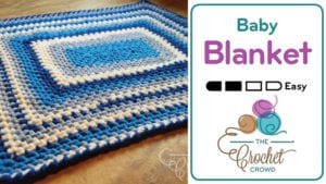 Quick and Easy Crochet Baby Blanket