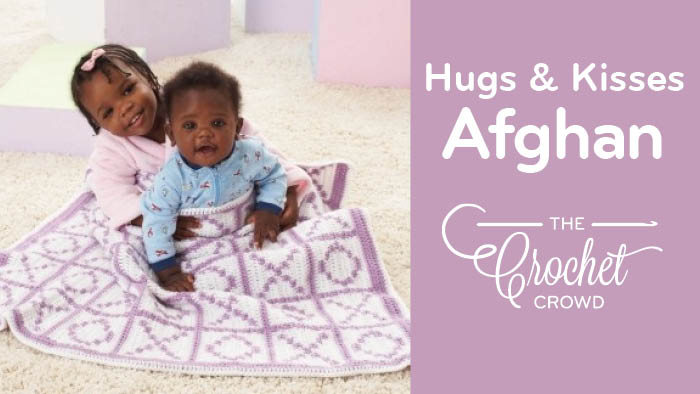 Hugs and kisses baby blanket online tutorial