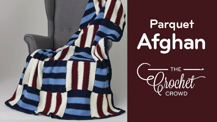 Crochet Beginner’s Parquet Blanket Pattern