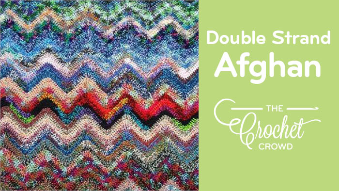 Crochet Double Strand Afghan