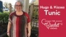 Crochet Hugs & Kisses Tunic