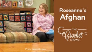 Roseanne's Crochet Afghan