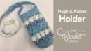 Crochet Hugs & Kisses Water Bottle Holder by Jeanne Steinhilber