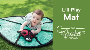 Crochet L'il Leaf Playmat