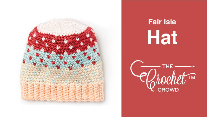 Caron X Pantone Fair Isle Hat The Crochet Crowd