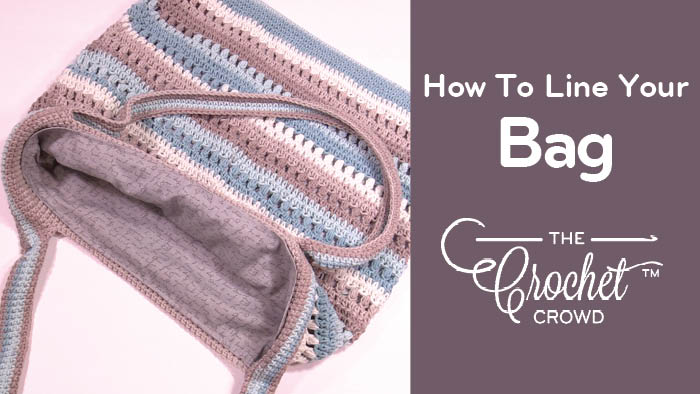 How to Line Your Crochet or Knit Bag