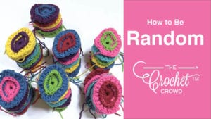 How to Be Random with Crochet Motifs