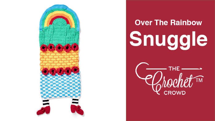 Crochet Over the Rainbow Snuggle Sack