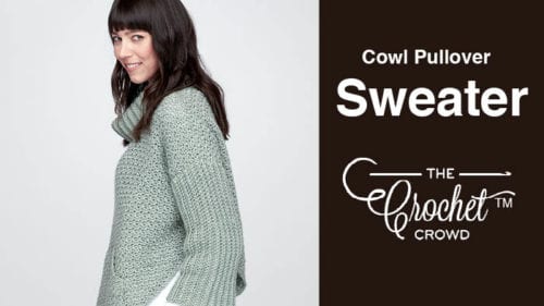Crochet Cowl Pullover Sweater Pattern