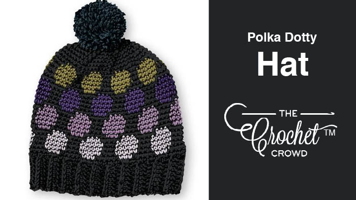 Crochet Polka Dotty Hat