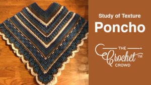 Crochet Study of Texture Poncho