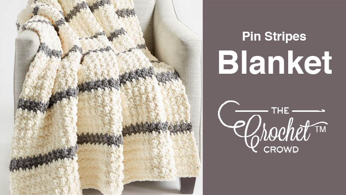 Crochet Pin Stripes Blanket Tutorial The Crochet Crowd