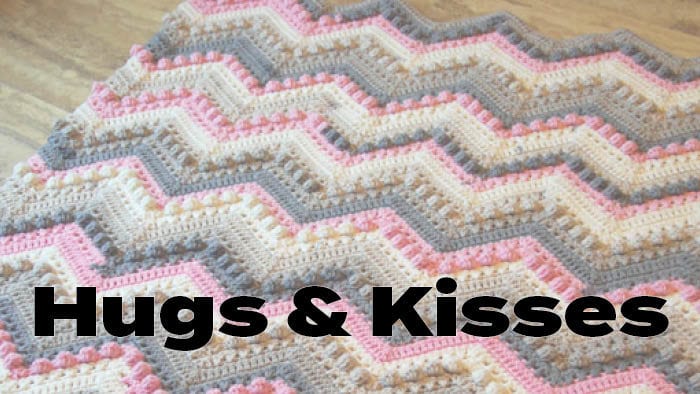 Crochet Hugs & Kisses Projects