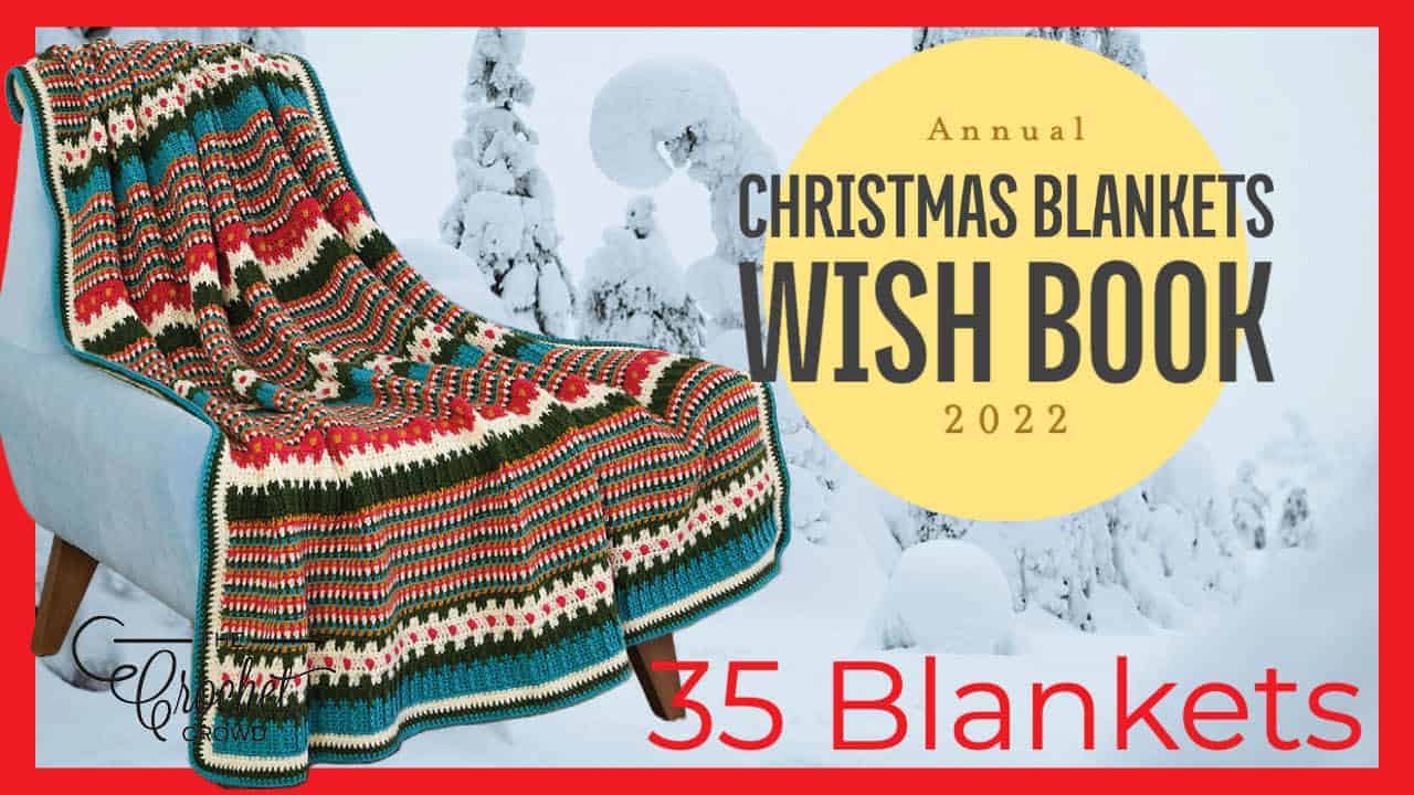 35 Crochet Christmas Holiday Blankets eBook