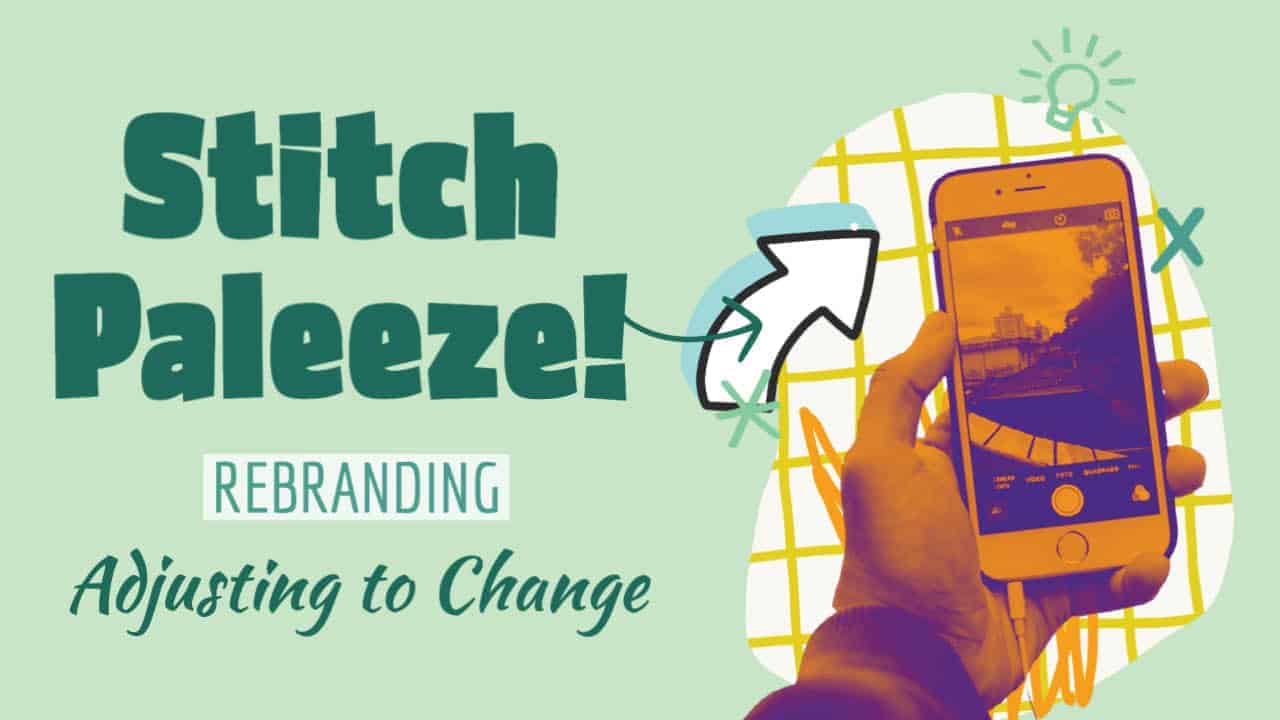 Stitch Paleeze! Rebranding Ahead