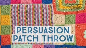Crochet Persuasion Scrap Patch Throw