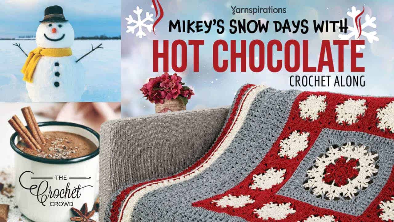 https://thecrochetcrowd.com/wp-content/uploads/2022/08/Crochet-Snow-Days-with-Hot-Chocolate-Crochet-Along.jpg