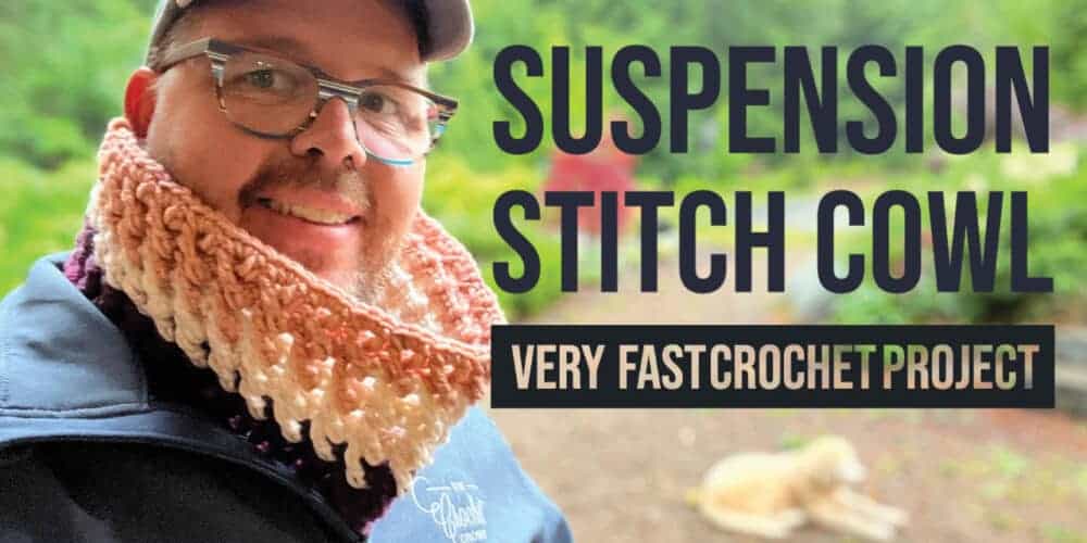 Crochet Suspension Stitch Cowl