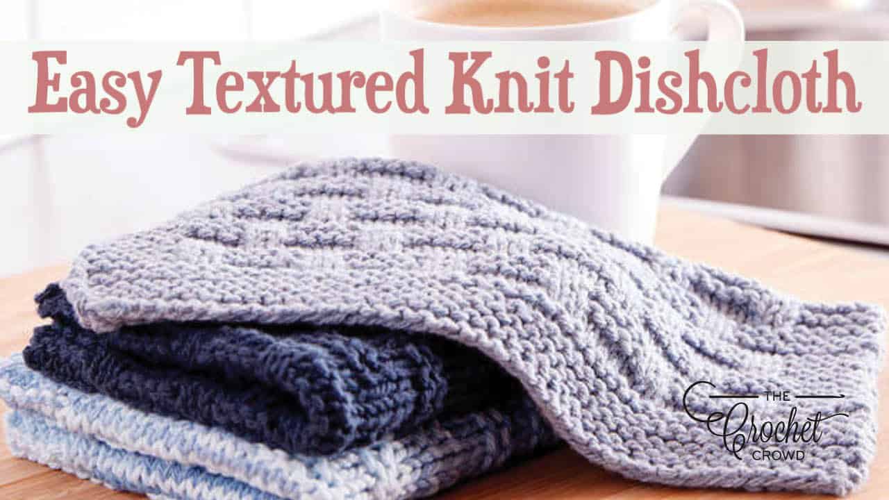 Easy Textured Knit Dishcloth with Tutorial