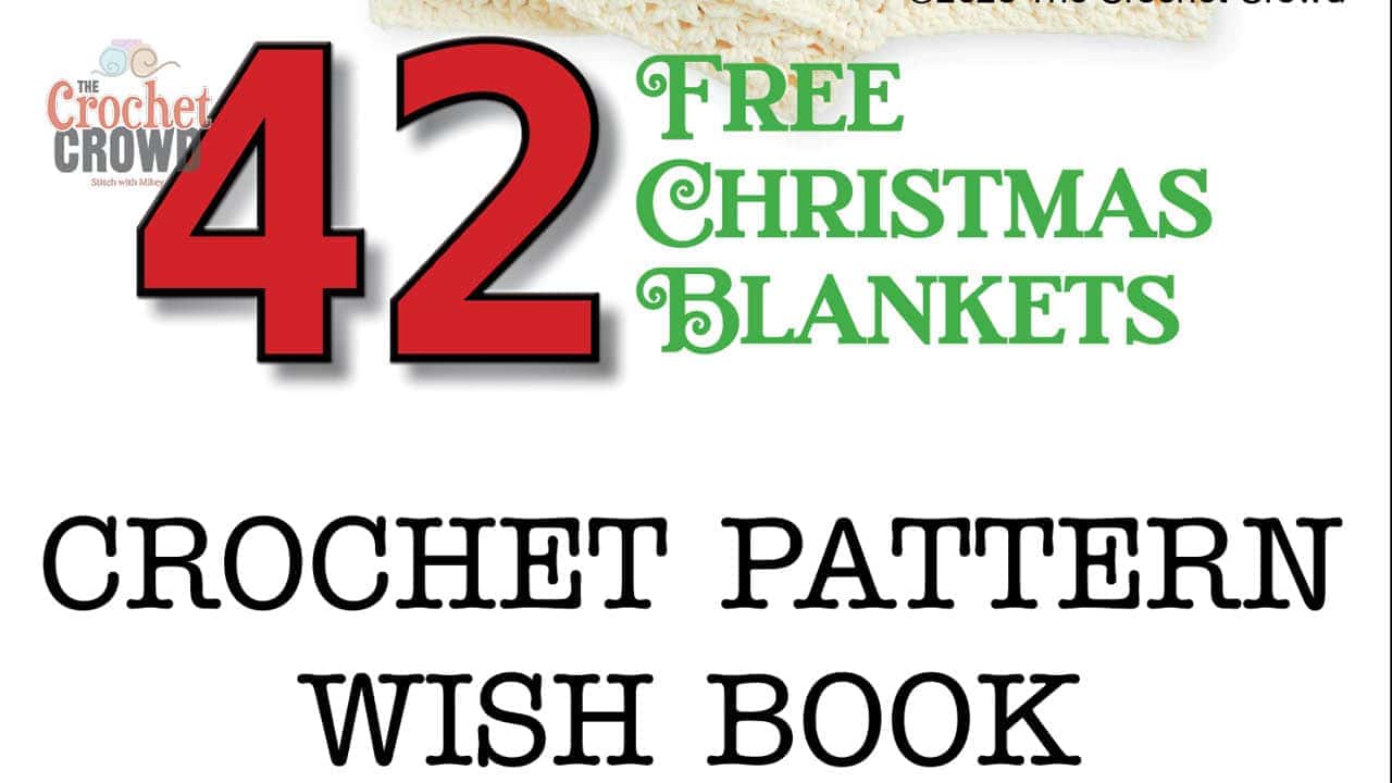 42 Crochet Christmas Holiday Blankets eBook