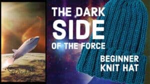 Dark Side of the Force Knitting Beginner Hat