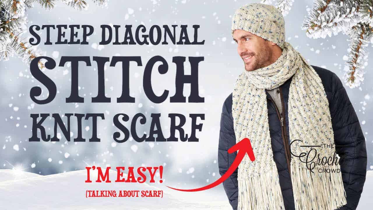 Easy Steep Diagonal Knit Stitch Scarf