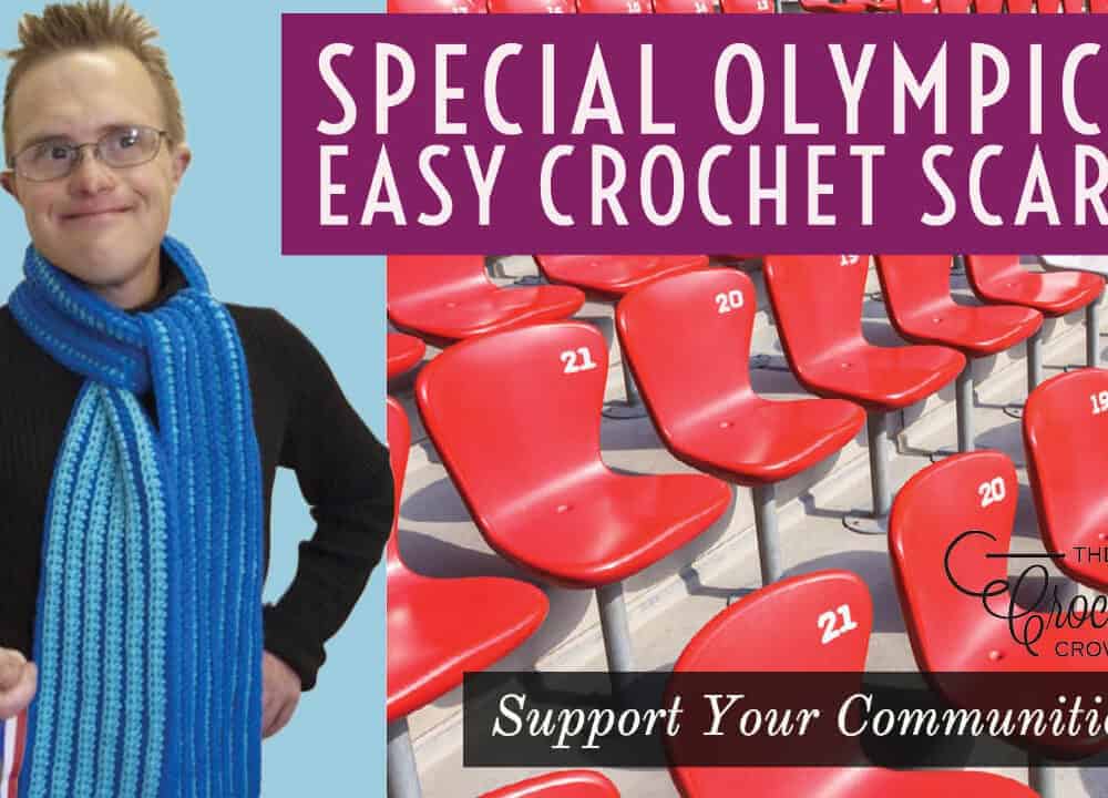 Special Olympics Easy Crochet Scarf