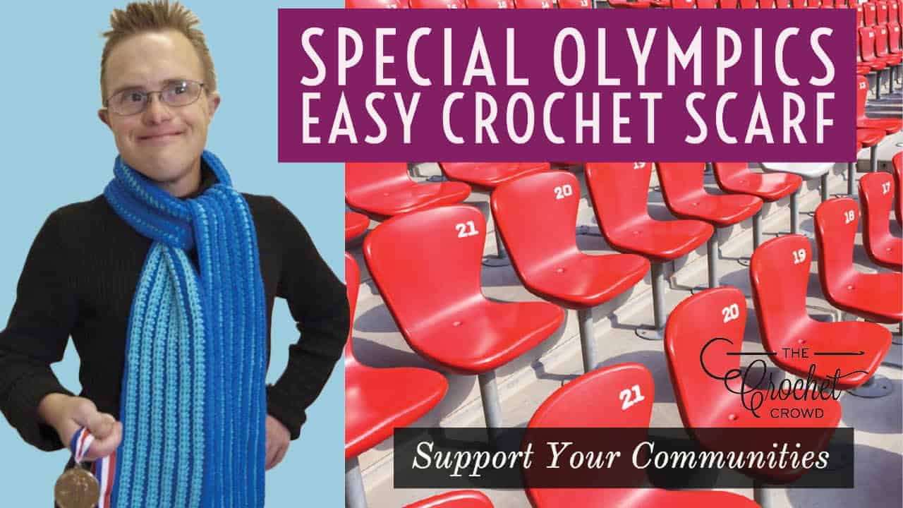 Special Olympics Easy Crochet Scarf + Tutorial