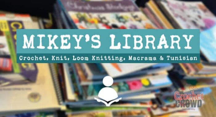 Crochet and Knitting Books Mikey Owns